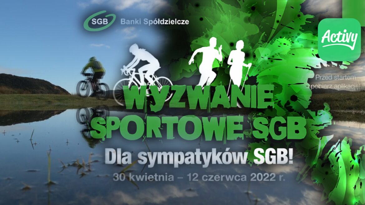 Prezes Banku Spółdzielczego w Dzierzgoniu Dobrosława Frączek zachęca do akcji „Wyzwanie Sportowe SGB”