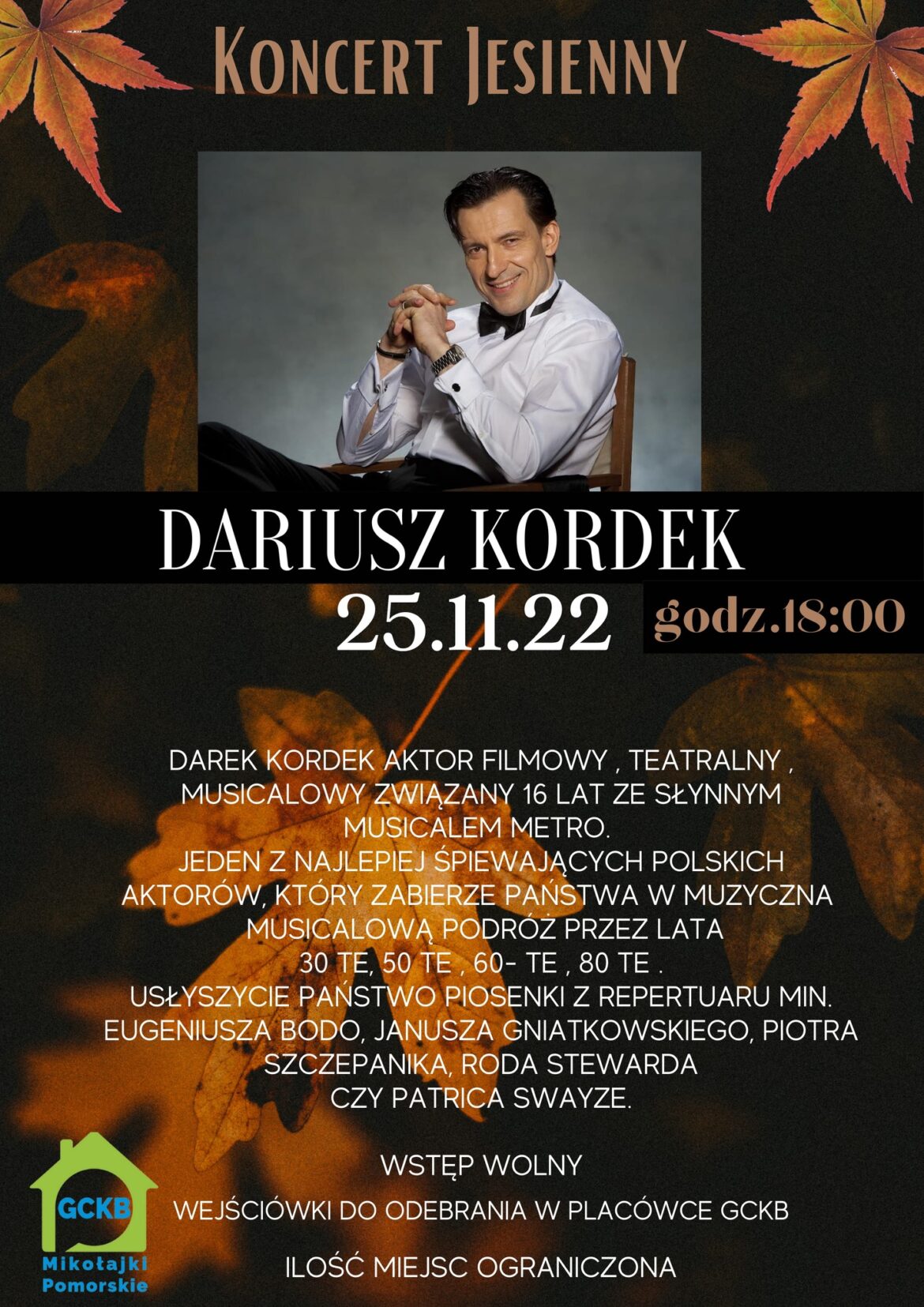 Wójt Mikołajek Pomorskich Maria Pałkowska-Rybicka zaprasza na „Jesienny koncert” Dariusza Kordka